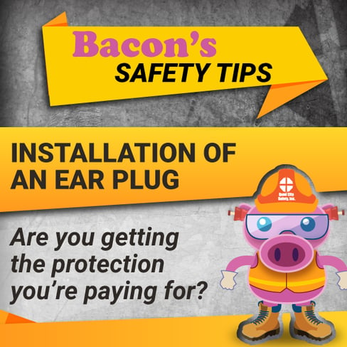Bacon_Safety_Tips_foam_earplugs-081722-edited.png